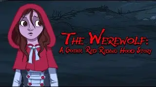 [Creepypasta Reading] 'The Werewolf: A Gothic Red Riding Hood Story' by Angela Carter (GRIMDARK)