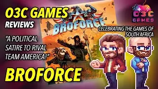 O3C GAMES REVIEWS Broforce (Free Lives Games, 2014)