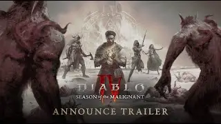 Diablo IV | Season of the Malignant | Gameplay Trailer