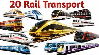 20 Types of Trains | रेलगाड़ियों के नाम | Trains Name for Kids | Kindergarten Learning Videos