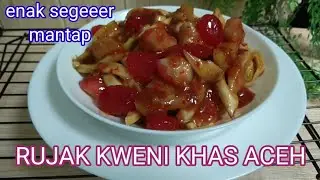 RUJAK KWENI KHAS ACEH // tasty fresh and steady taste // by @cookingwithjuwita