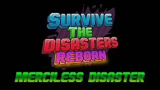 Survive the Disasters Reborn: Merciless Disaster OST - DM DOKURO - The Filthy Mind
