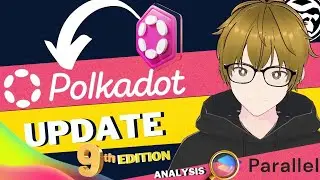 Polkadot Ecosystem UPDATE - 9th Edition - PARALLEL FINANCE analysis