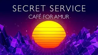 Secret Service &mdash; Caf&eacute; for Amur (2022)