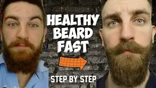 Make Your Beard Healthier & Spend Less Time Beard Styling | TUTORIAL | YEARD WEEK 15