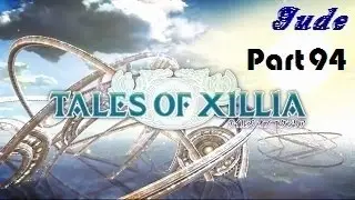 Tales of Xillia Jude's Story Playthrough with Chaos part 94: Ideas of Justice