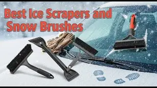 TOP 5 Best Ice Scrapers and Snow Brushes 2026