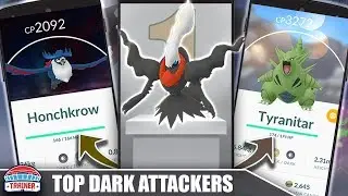 BEST OF THE BEST - IS *DARKRAI* WORTH POWERING UP - BEST DARK ATTACKERS | POK&Eacute;MON GO