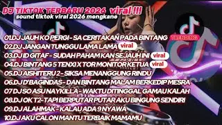 DJ TIKTOK TERBARU 2026🎧 DJ JAUH KAU PERGI - SA CERITAKAN PADA BINTANG²🎧 JANGAN TUNGGU LAMA LAMA🔥