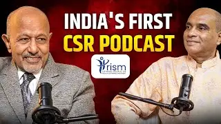 EPISODE 6 | DR. K.K UPADHYAY | CSR, SUSTAINABILITY & CORPORATE RESPONSIBILITY INSIGHTS | CSR PODCAST