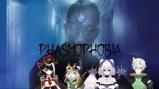 【PHASMOPHOBIA COLLAB】Paranormal night out!