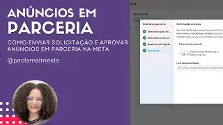 An&uacute;ncios em Parceria no Instagram e Facebook | Como Enviar e Aceitar Solicita&ccedil;&atilde;o de Parceria na Meta