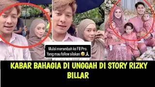 KABAR BAHAGIA DI UNGGAH DI STORY RIZKY BILLAR