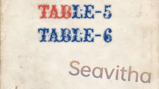 Maths| Table-5 | Table -6 | Seavitha | Jasvitha