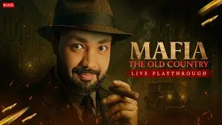 🔴Exploring The Mafia World 🚬 Day 3  | MAFIA: THE OLD COUNTRY | Live Gameplay Hindi-English | SegZee