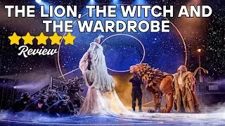 Still Magical|The Lion, The Witch and the Wardrobe (UK TOUR 2025)|5* 