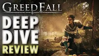 GreedFall Full Review & Deep Dive Overview | Game Length, Companions, Combat, Romance, Stats & More