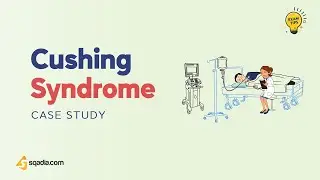 Cushing Syndrome Case Study | Exam Tips for Medical Students | V-Learning&trade;