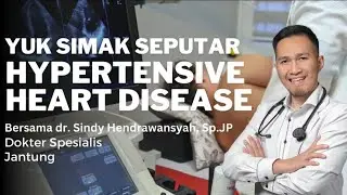 HHD / Penyakit Jantung Darah Tinggi