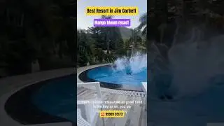 MANGO BLOOM RIVER RESORT JIM CORBETT Book Your Stay With UsCall Us :-+91- 9999935173 #JIMCORBETT