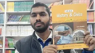 ICSE Board History & Civics Class 9th Textbook New Edition Full Review With Detailed Explanation 