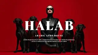 HALAB - Arabic Techno House | حلب - عربى تكنو هاوس ميكس