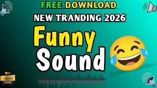 Funny Sound Effects NO Copyright | Viral Funny Sound Effects For Video Editing | Free Download 