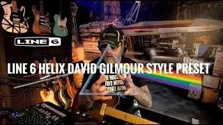 Line 6 Helix David Gilmour style FREE PRESET