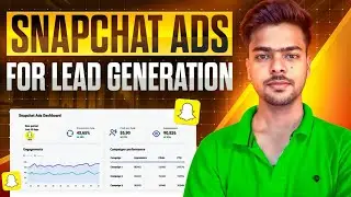 Run Snapchat Lead Ads Like a Pro | Complete Tutorial (2025) 📌