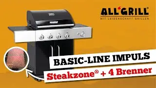 Hei&szlig;er Gasgrill mit Steakzone&reg; | ALL'GRILL Basic-Line Impuls Steakzone&reg;