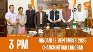 DD News Mizoram Chanchinthar Langsar | 18 September 2025 | 3:00 PM