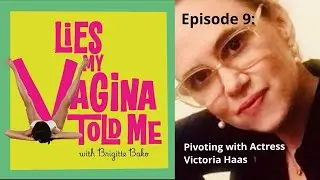 Pivoting with Actress Victoria Haas