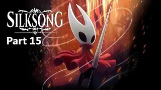 Four of Hearts in Hollow Knight: Silksong - Part 15