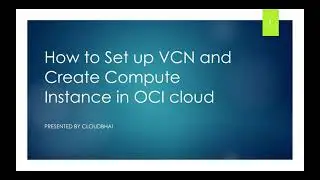 OCI cloud Network |  VCN, Subnet, Security List , Route Table | Oracle Cloud Infrastructure Video