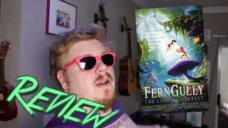 FernGully Review