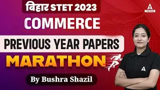 STET Commerce Classes #1 I Bihar STET Commerce  Paper 2 Class By Bushra Shazli