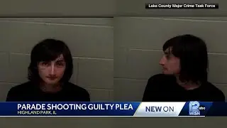 Highland Park Fourth of July parade attack: Suspect pleads guilty