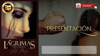 Audiolibro L&aacute;grimas negras - Presentaci&oacute;n