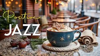 Positive Jazz Music ☕ Gentle Bossa Nova Coffee Ambience for Peaceful Focus and Happy Mood