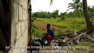 Nak pag lung ag ug upat ka baso😂😂)VISAYA pirody