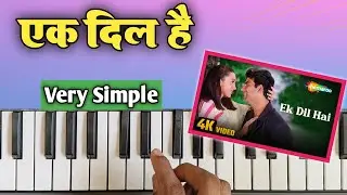 Ek Dil Hai Piano Tutorial With Notes | Musical Monu | Ek Rishta Movie Song