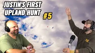 Justin's First Upland Hunt | Upland Underdog Podcast #5