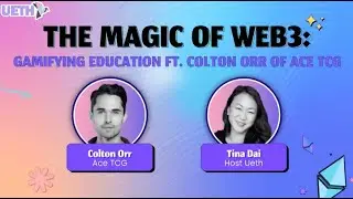 The Magic of Web3: Gamifying Education ft. Colton Orr of Ace TCG