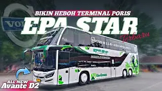RILIS LAGI ⁉ BUS EPA STAR DOUBLE DECKER  ALL NEW AVANTE D2 SIAP MANJAKAN PENUMPANG