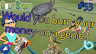Golf Story - Two Grand Lighter and in a New Hole - Part 53 - Volume May Vary