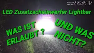LED Arbeitsscheinwerfer Lightbar was ist erlaubt was nicht