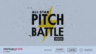 Startup Grind London All-Star Pitch Battle 2025