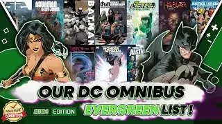 Let's Build our DC Omnibus Evergreen List | The 10 DC Omnibus Evergreen List of comics!