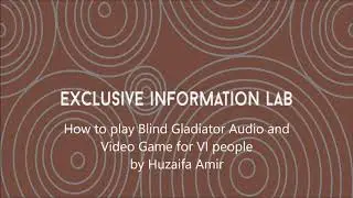 introducing the new fighting game! How to install, and play blind gladiator audio &video Game!