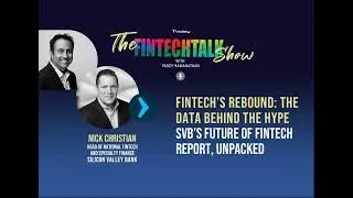 Fintech&rsquo;s Comeback: Inside SVB&rsquo;s 2025 Future of Fintech Report